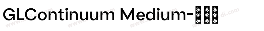 GLContinuum Medium字体转换